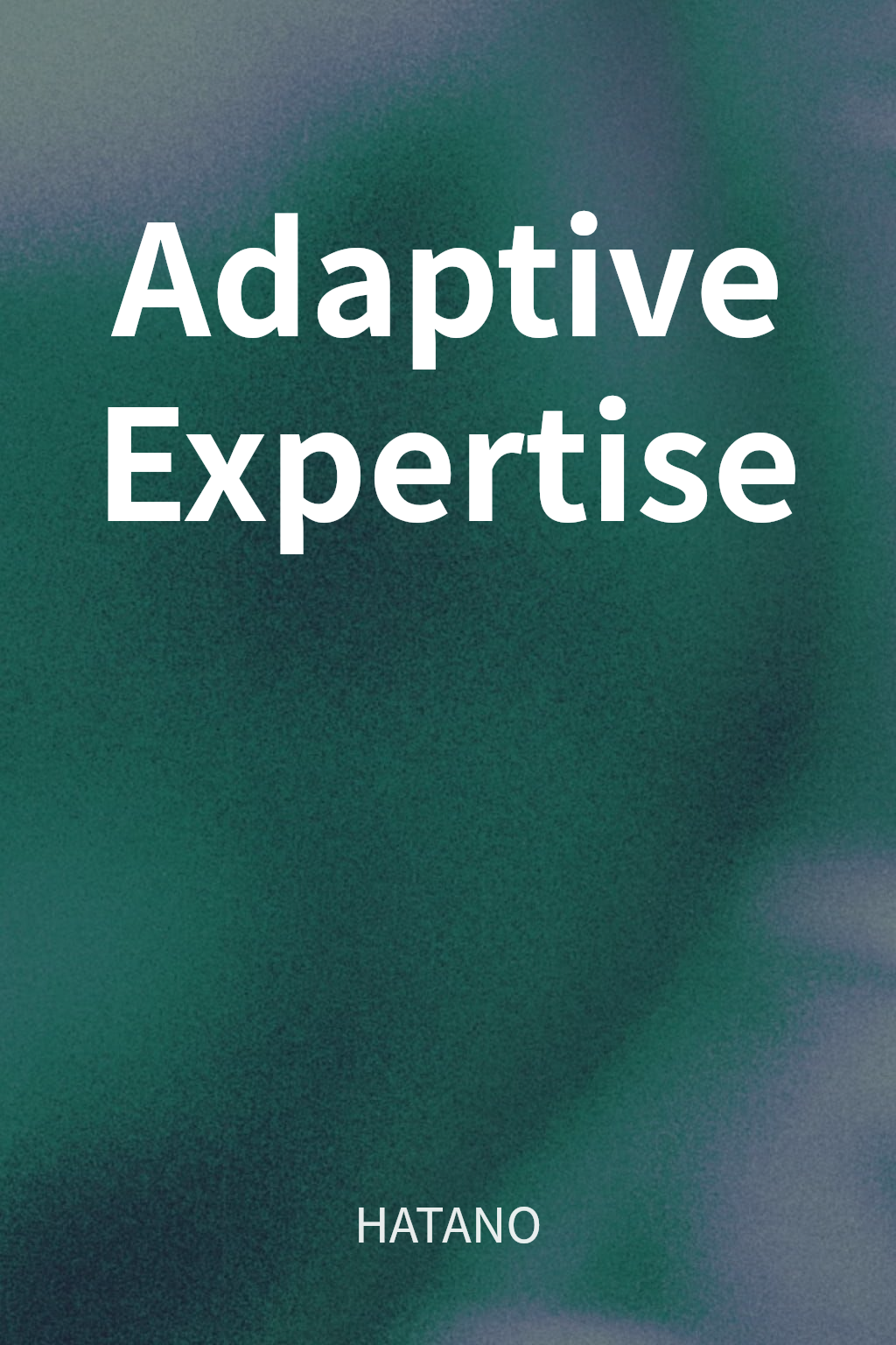 Adaptive Expertise cover
