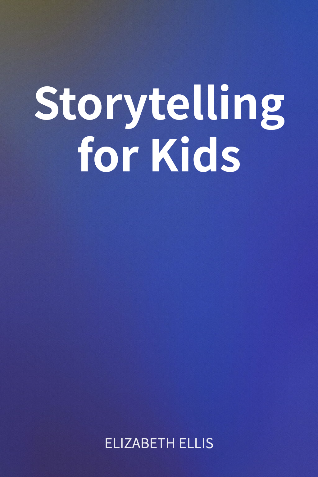 Storytelling for Kids cover