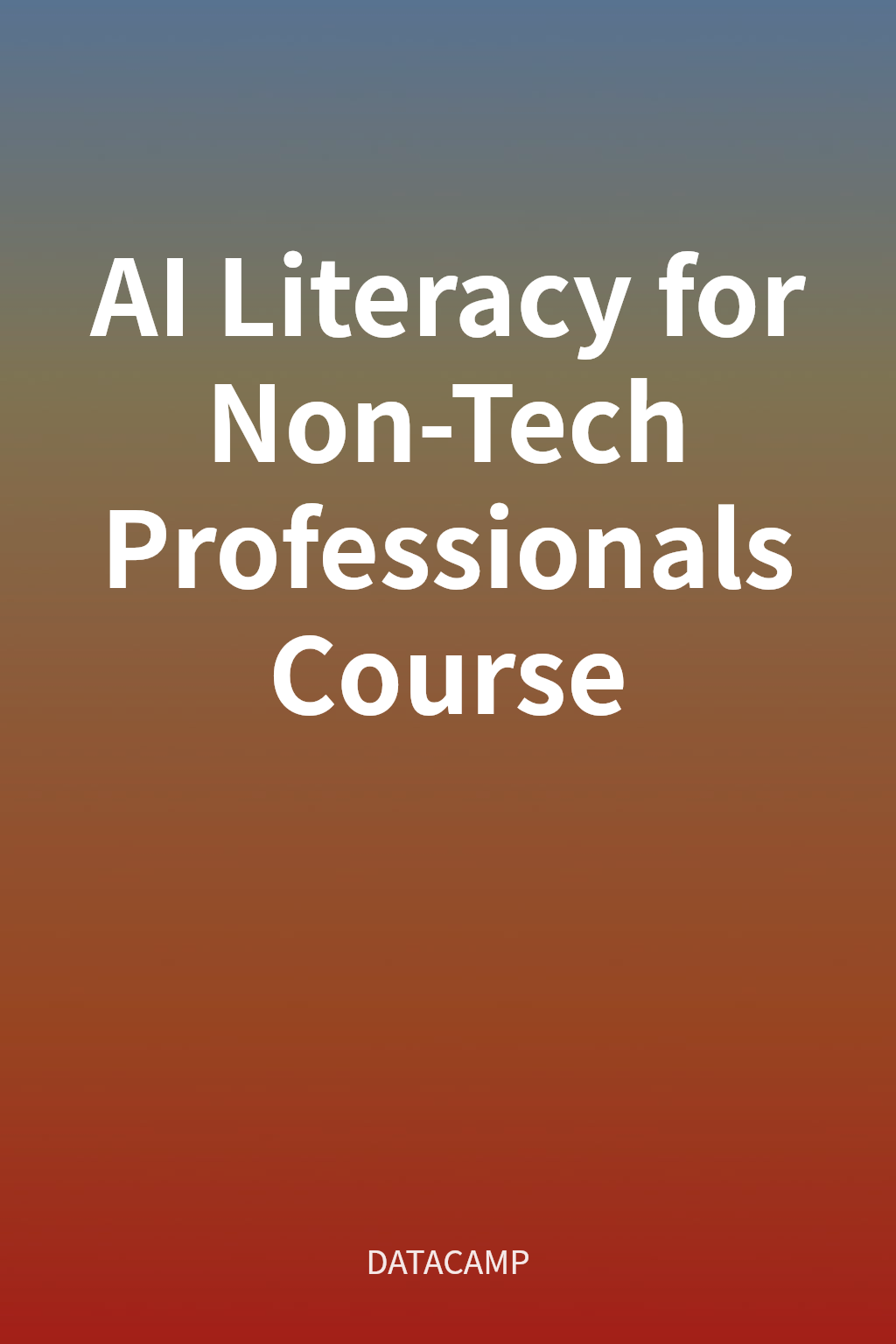 AI Literacy for Non-Tech Professionals Course cover