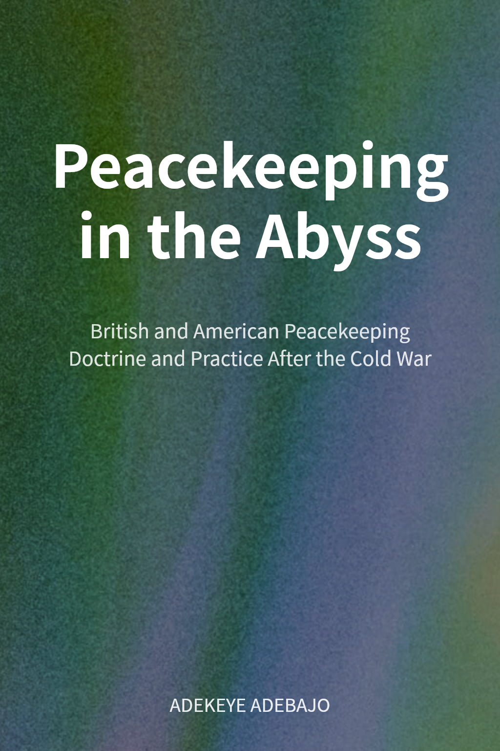 Peacekeeping in the Abyss cover