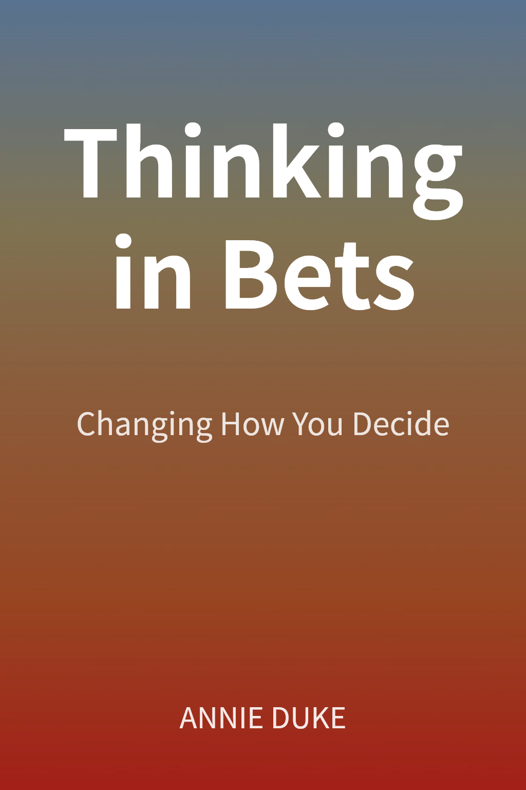 Thinking in Bets cover