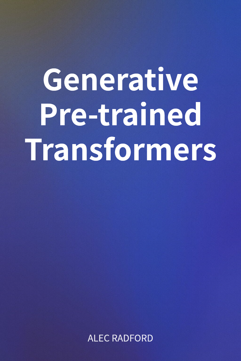 Generative Pre-trained Transformers cover