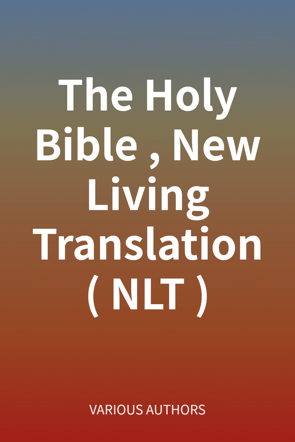 The Holy Bible, New Living Translation (NLT) cover