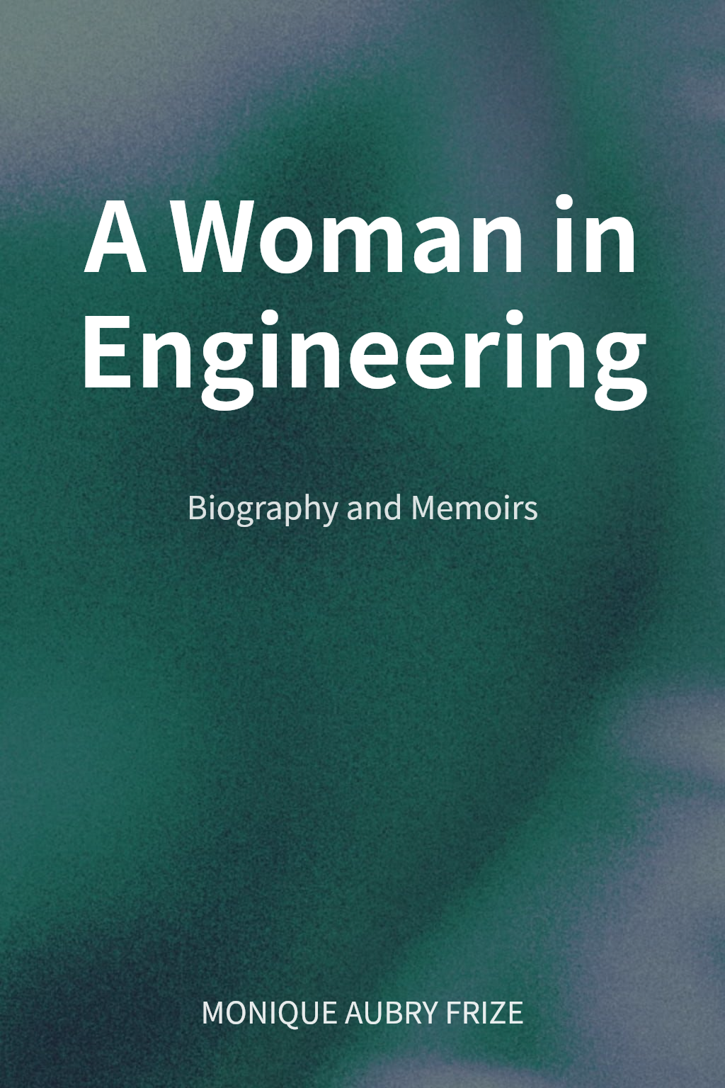 A Woman in Engineering cover