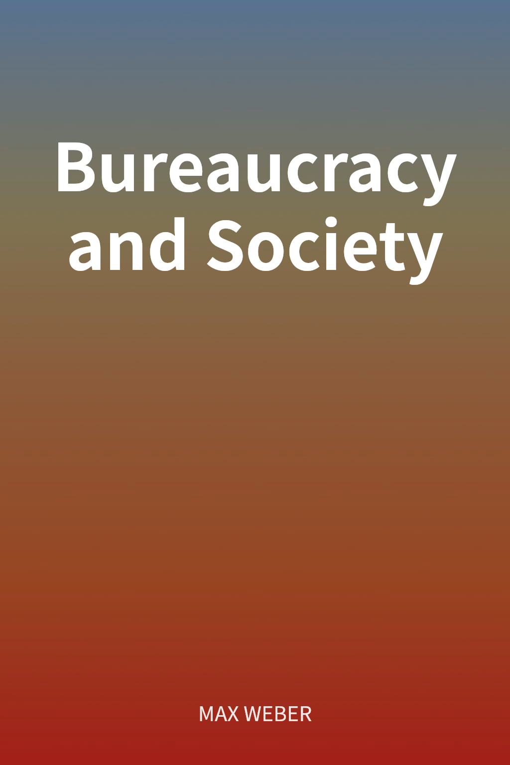 Bureaucracy and Society cover