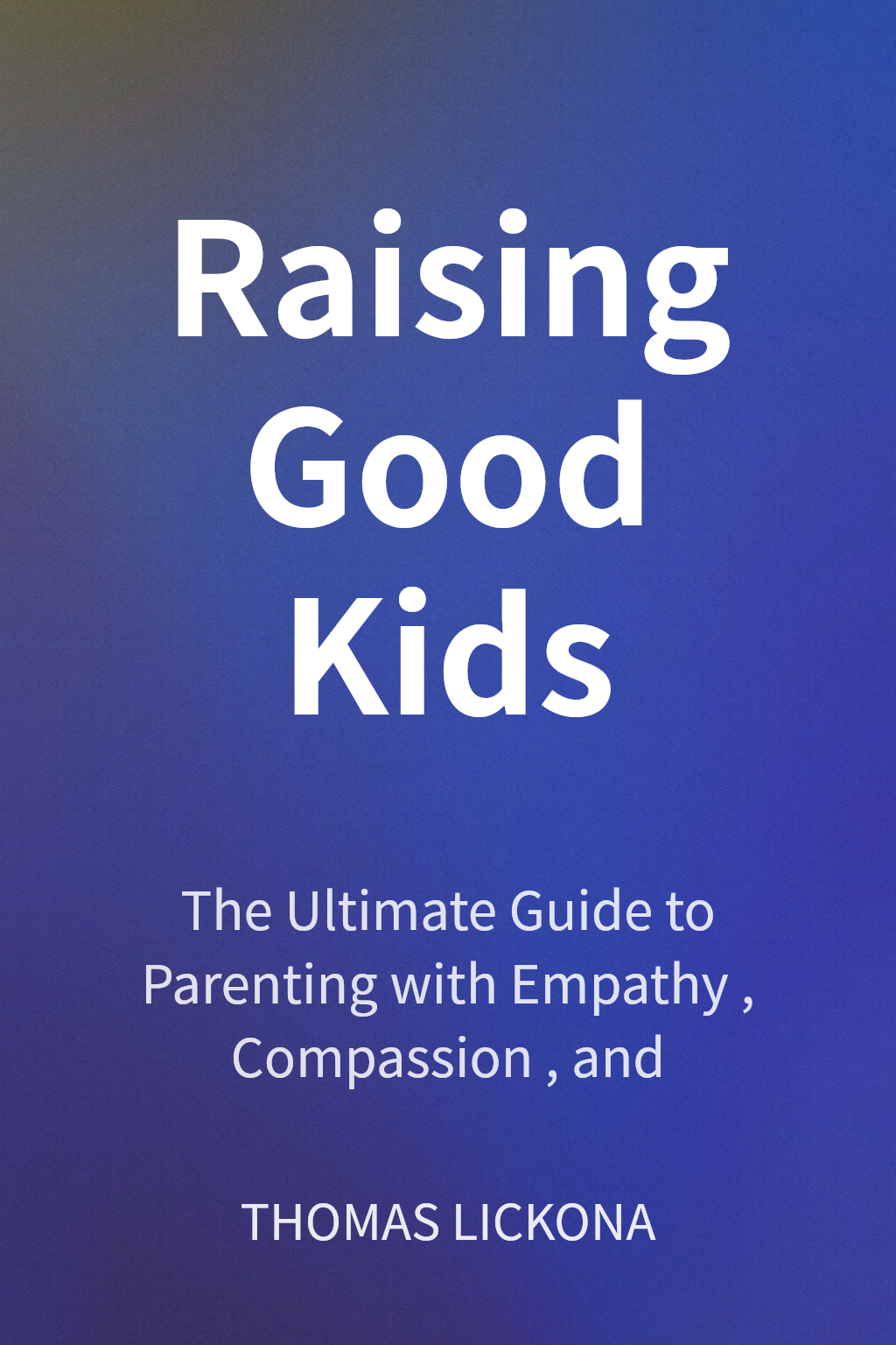 Raising Good Kids cover