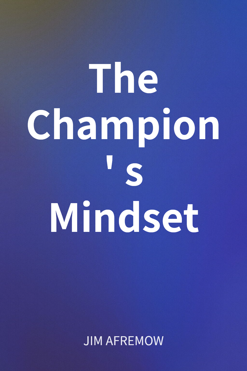 The Champion's Mindset cover