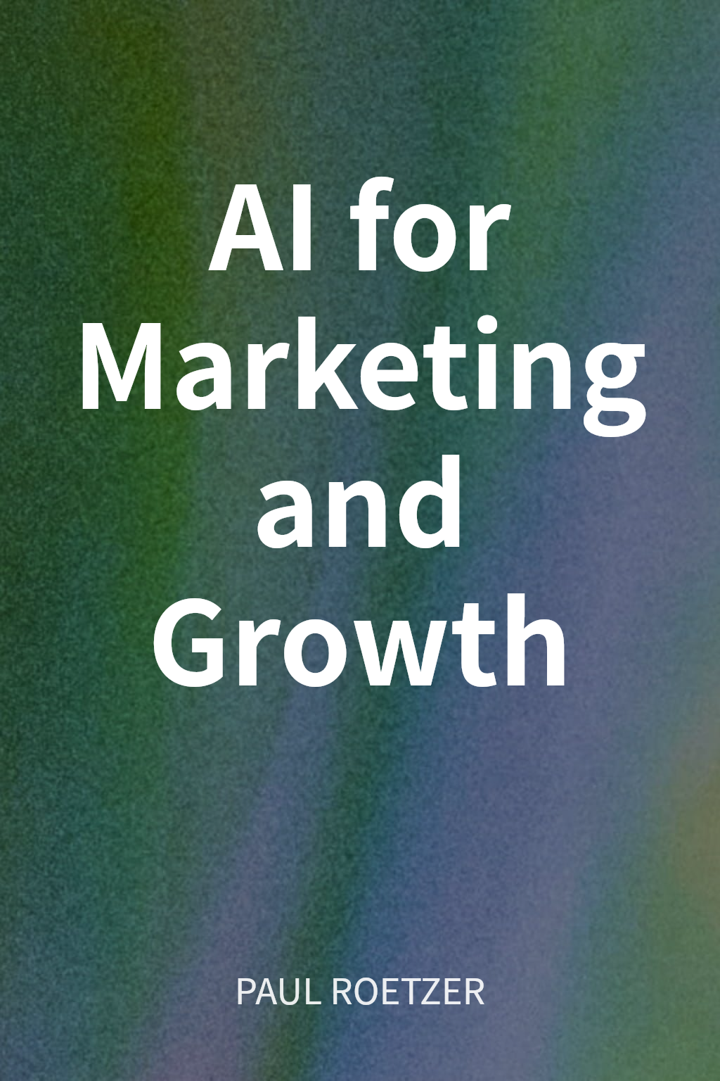 AI for Marketing and Growth cover