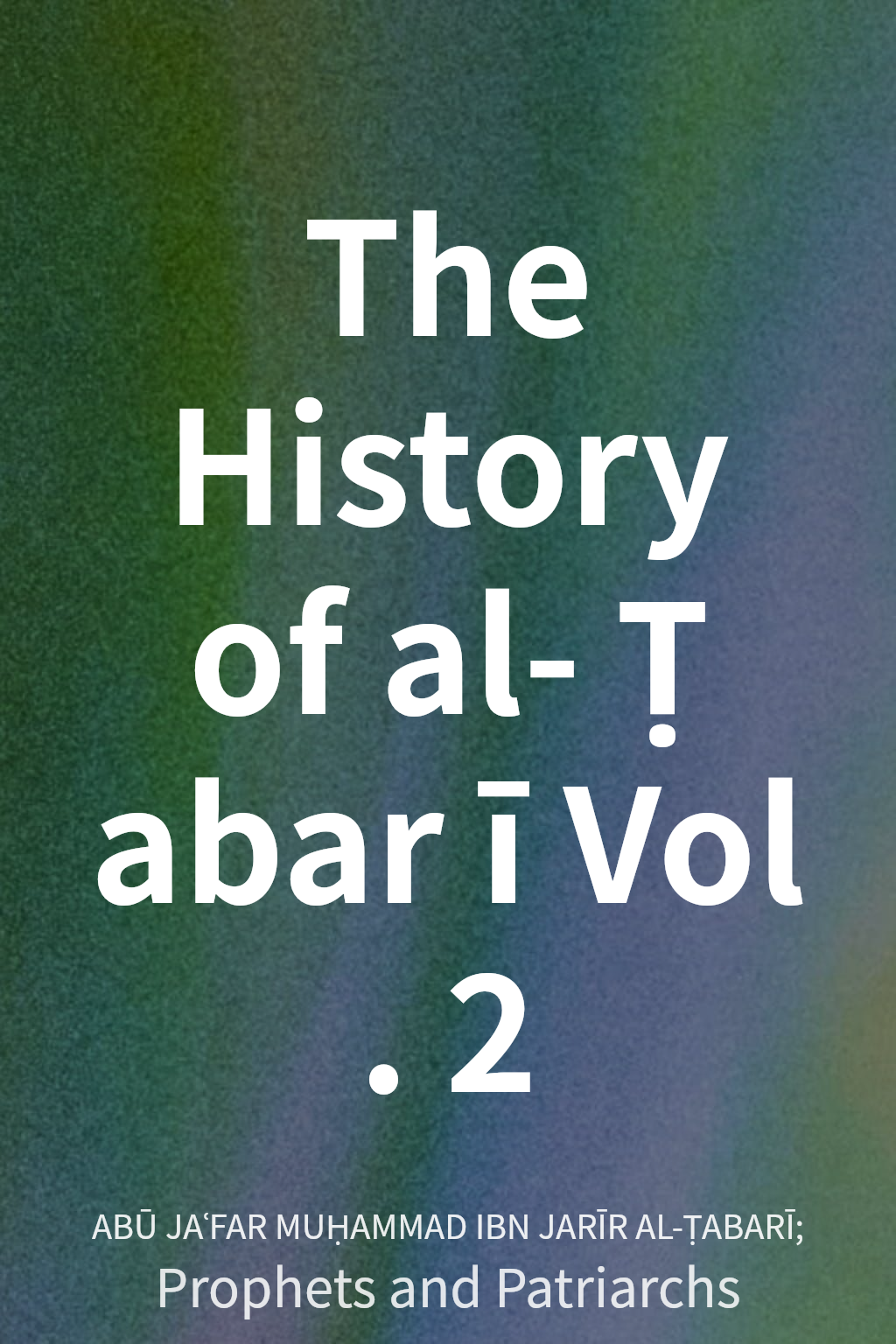 The History of al-Ṭabarī Vol. 2 cover