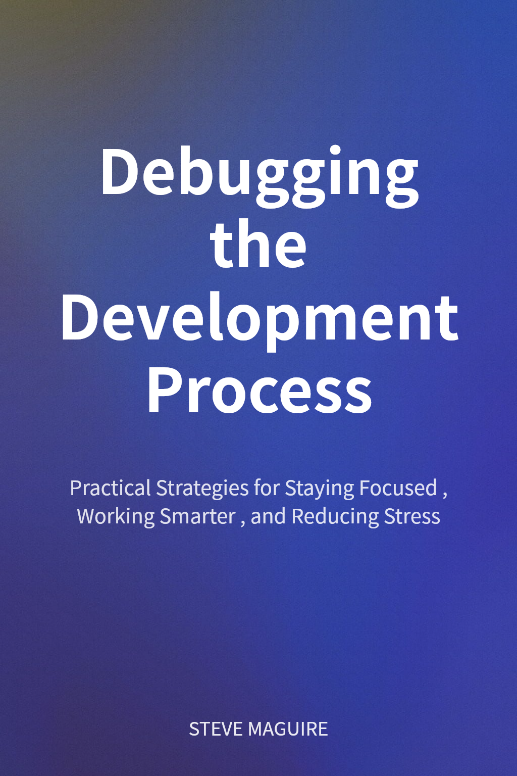 Debugging the Development Process cover