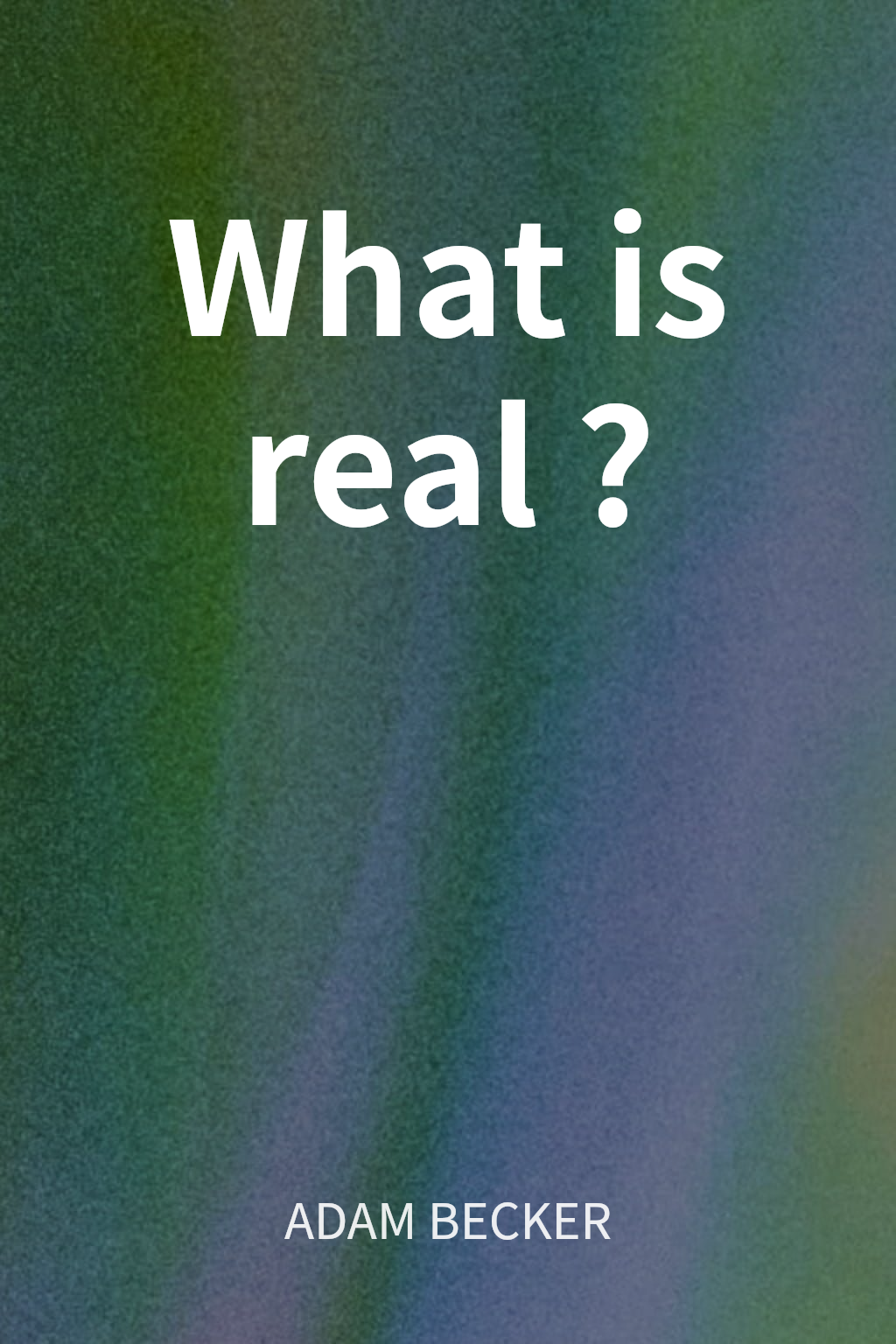 What is real? cover
