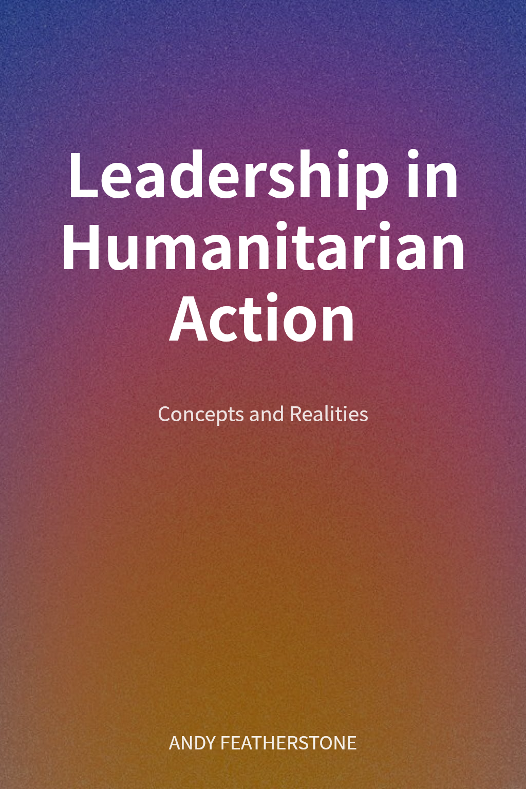 Leadership in Humanitarian Action cover