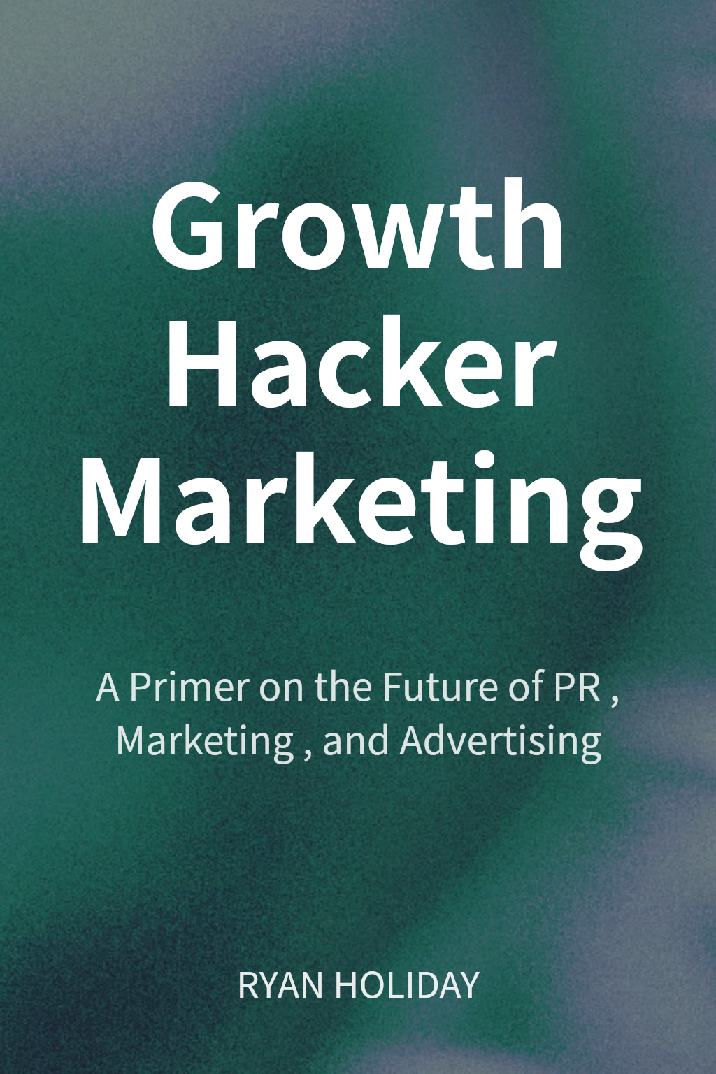 Growth Hacker Marketing cover
