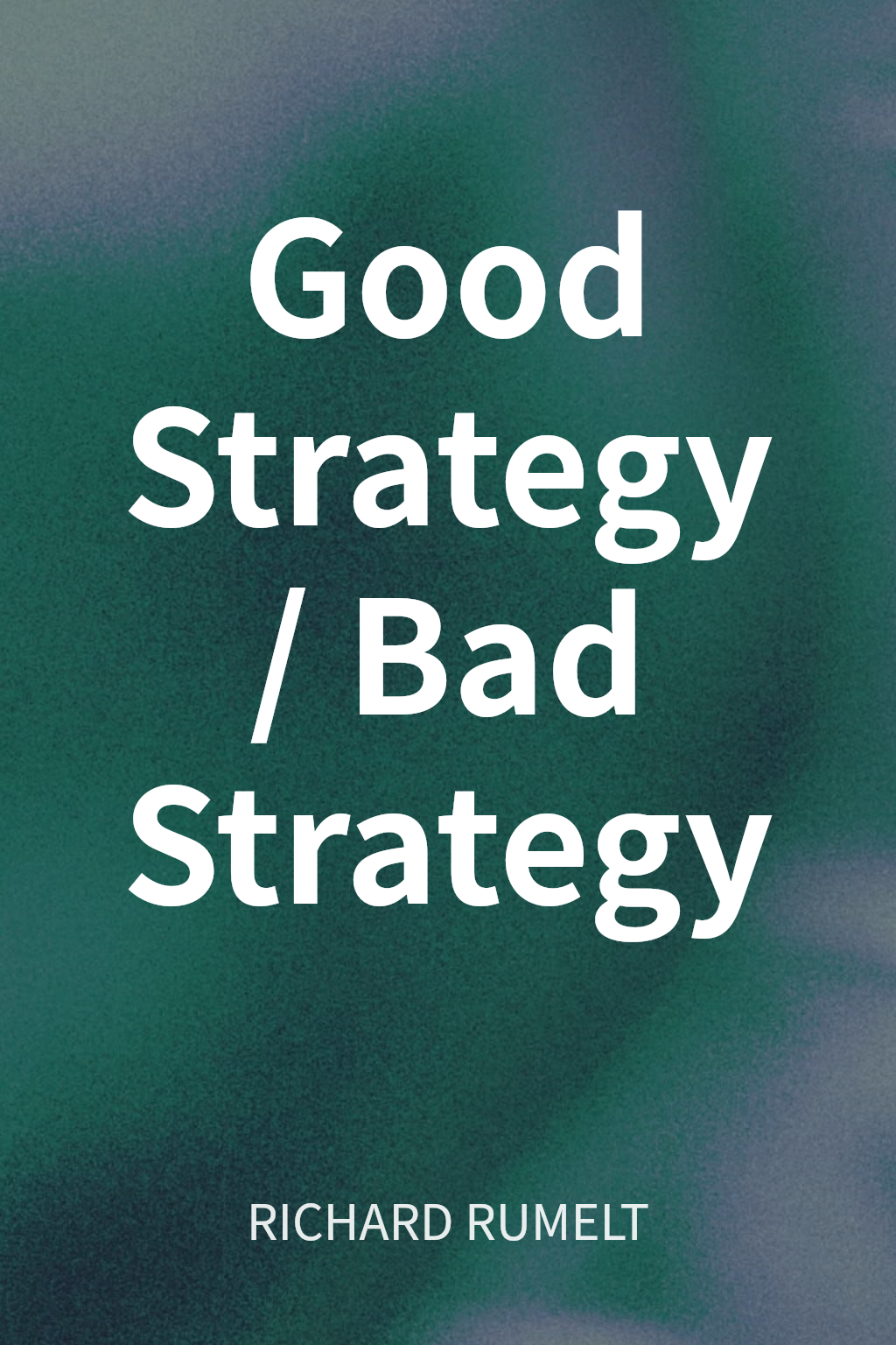 Good Strategy/Bad Strategy cover