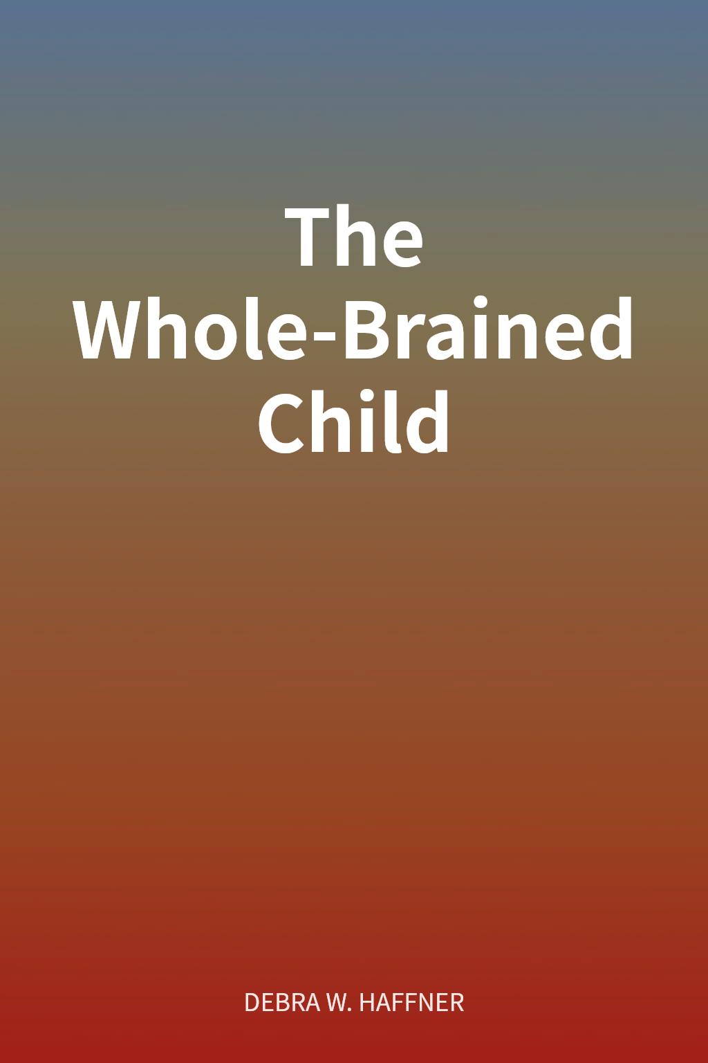The Whole-Brained Child cover
