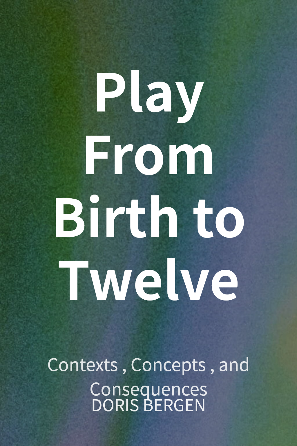 Play From Birth to Twelve cover