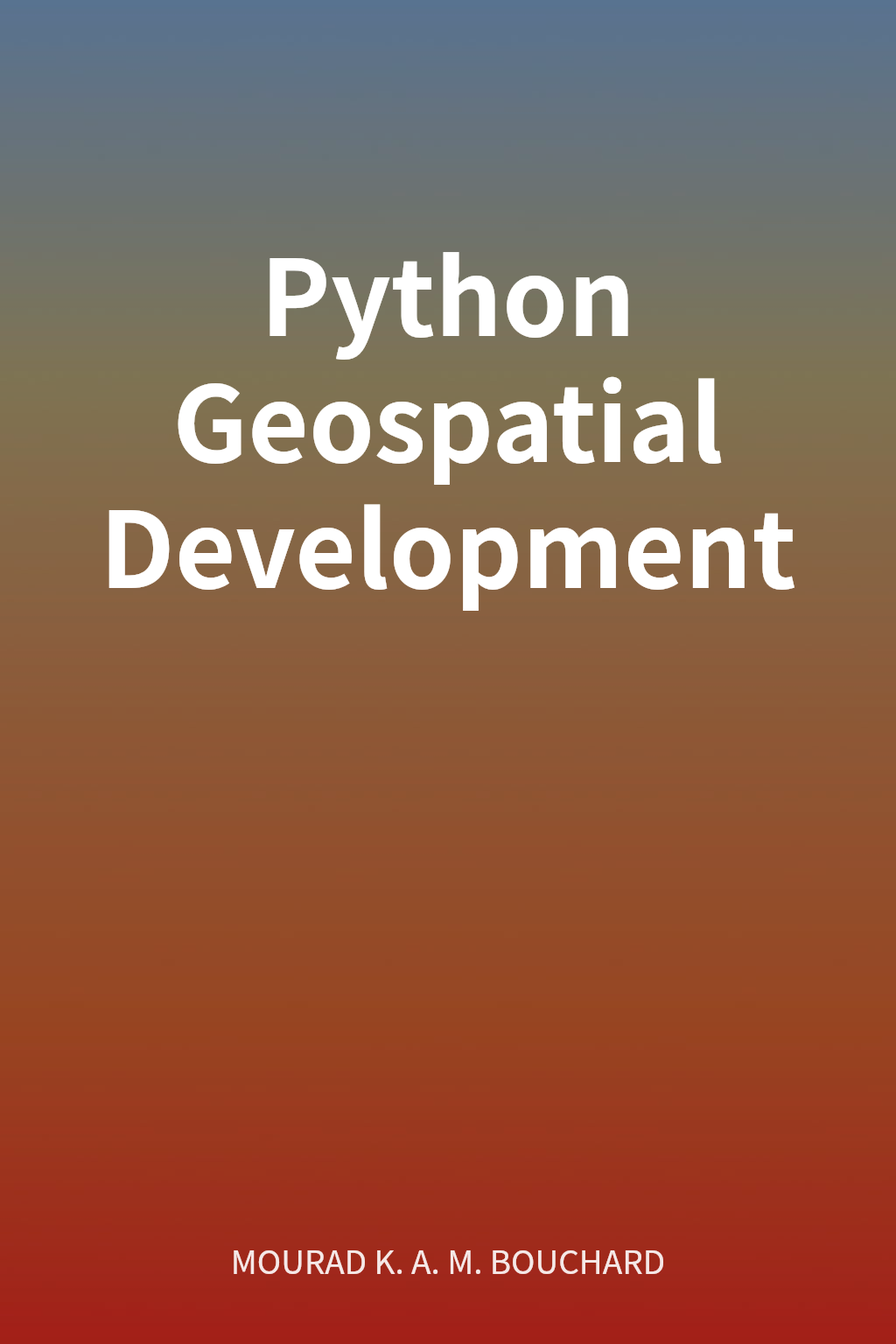 Python Geospatial Development cover
