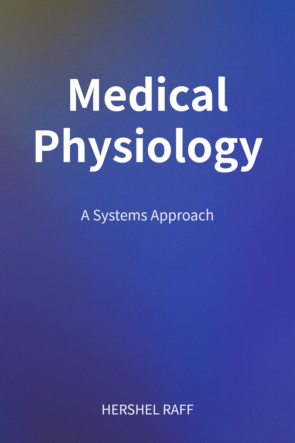 Medical Physiology cover