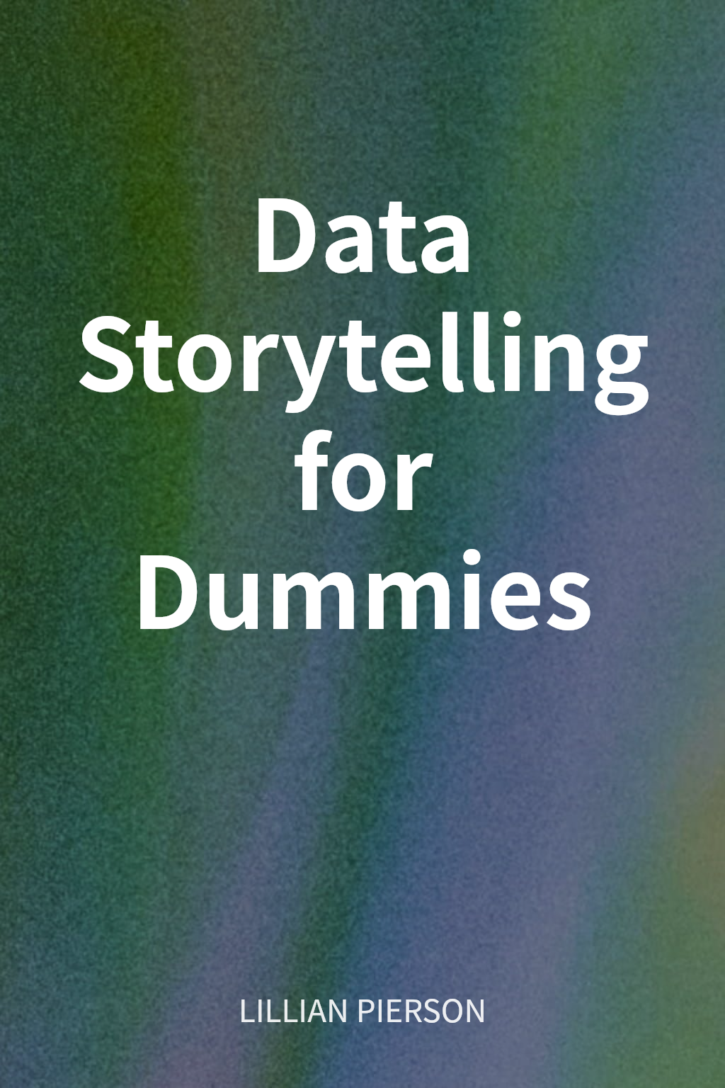 Data Storytelling for Dummies cover