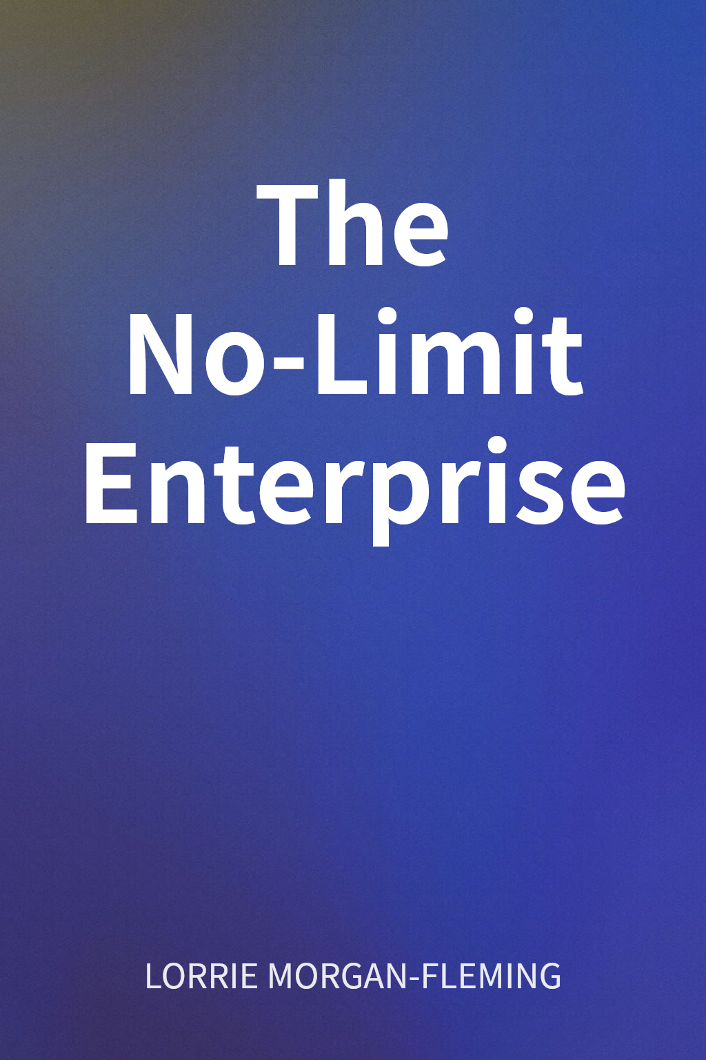 The No-Limit Enterprise cover