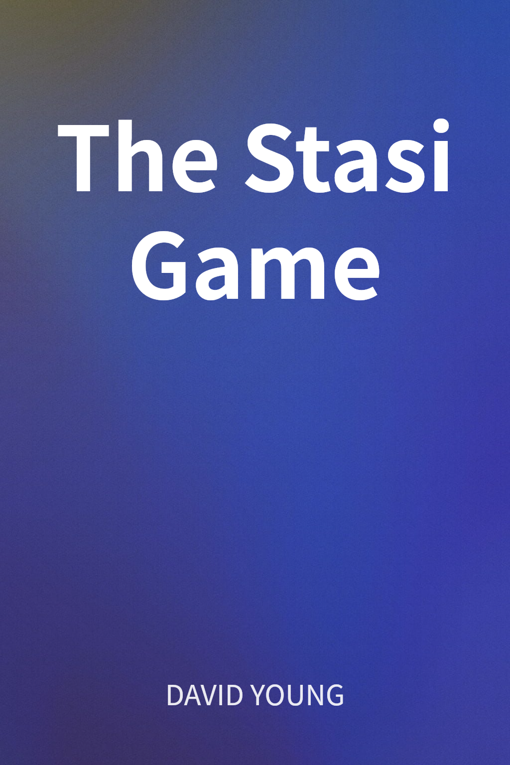 The Stasi Game cover