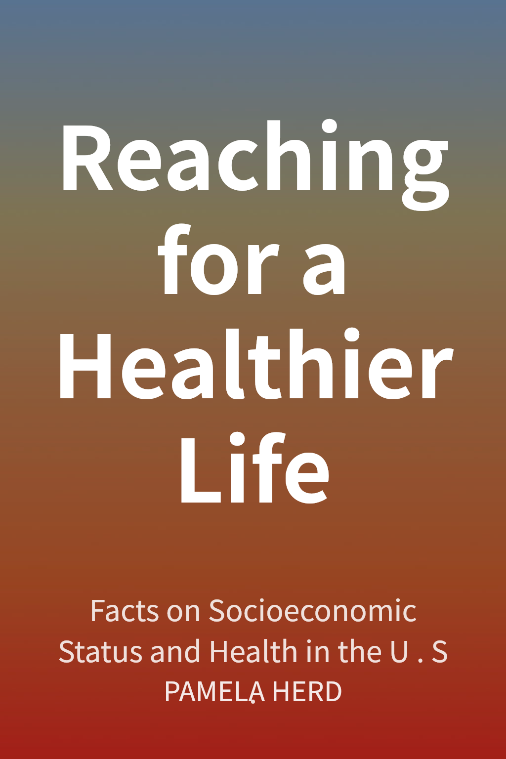 Reaching for a Healthier Life cover