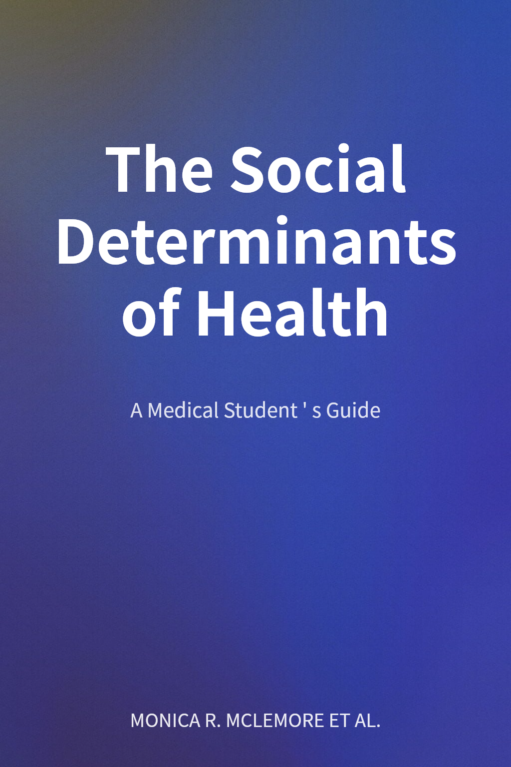 The Social Determinants of Health cover