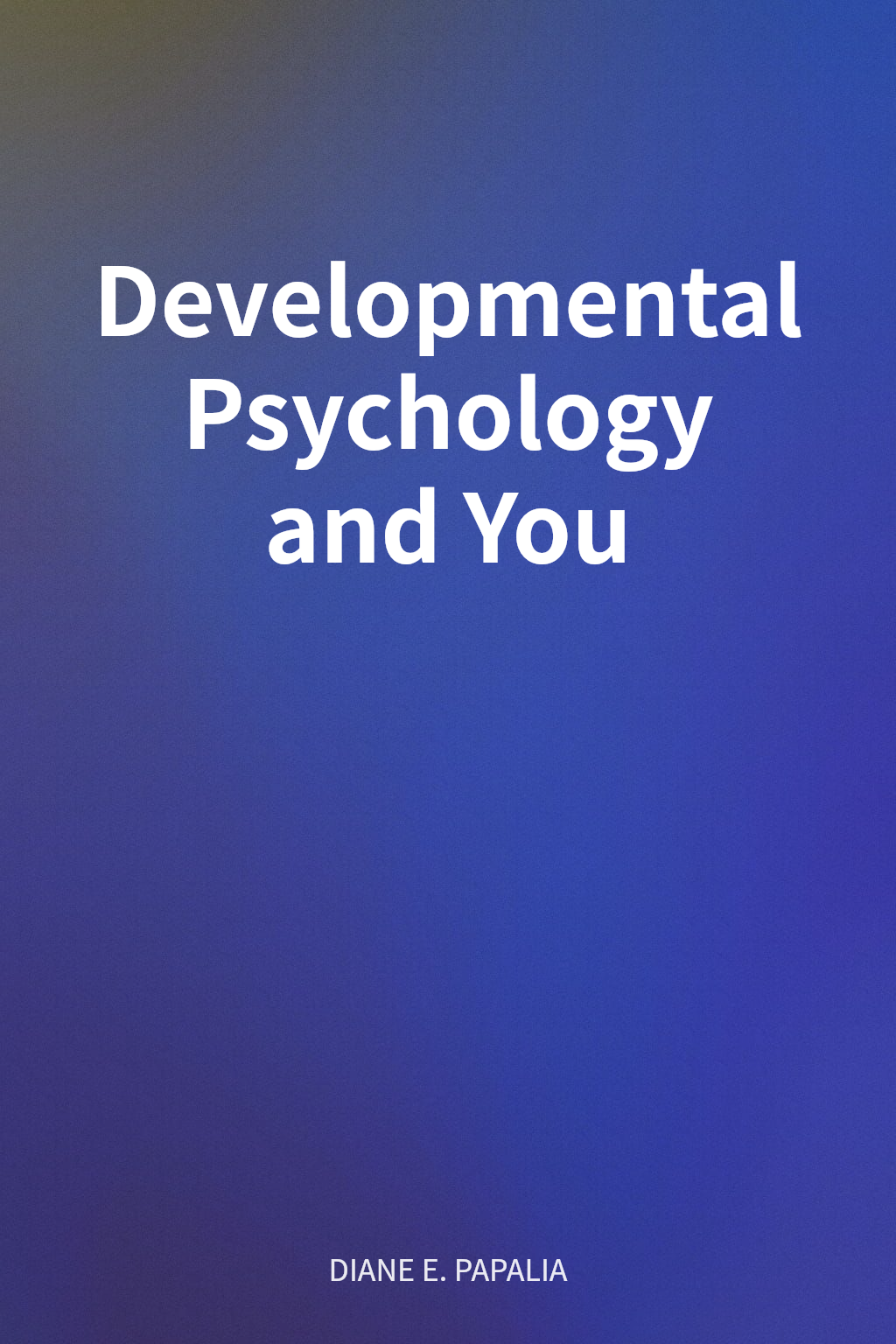 Developmental Psychology and You cover