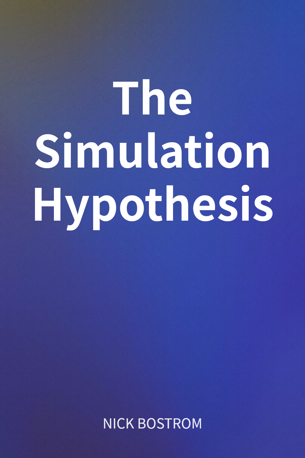 The Simulation Hypothesis cover