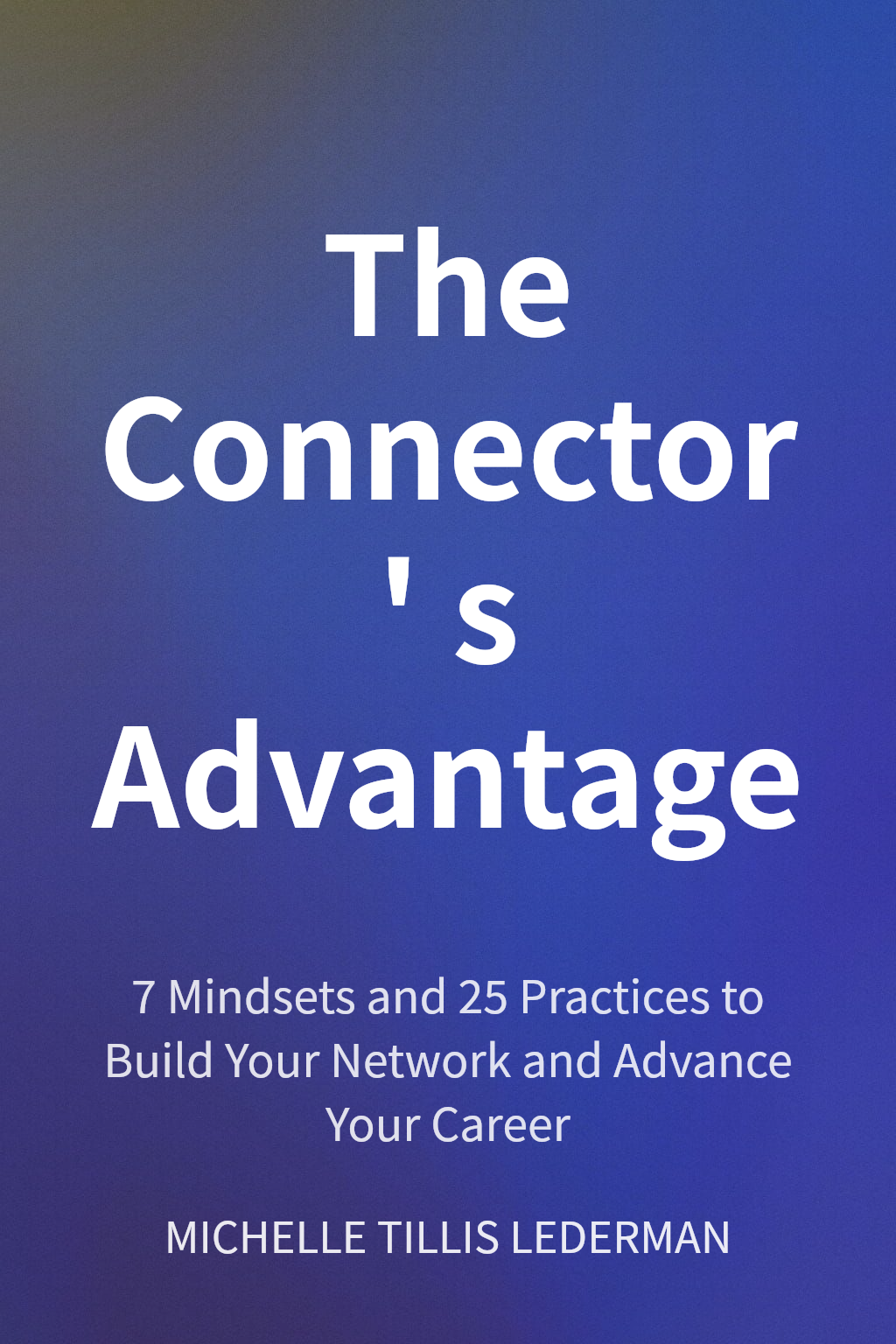 The Connector's Advantage cover