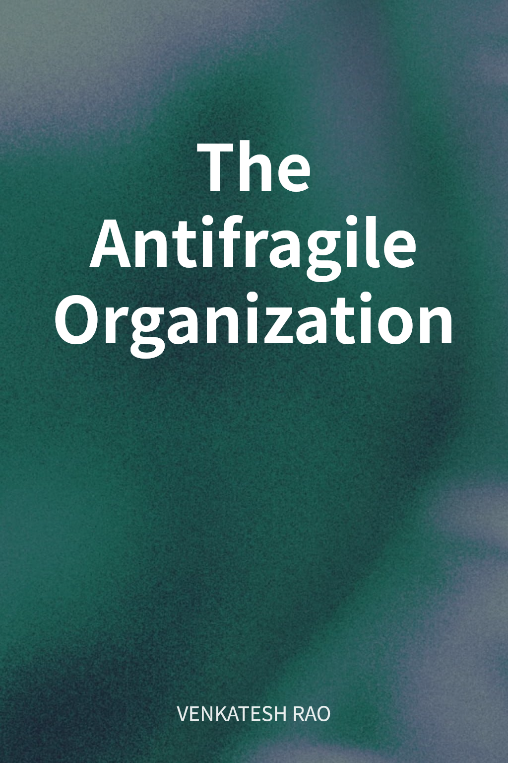The Antifragile Organization cover