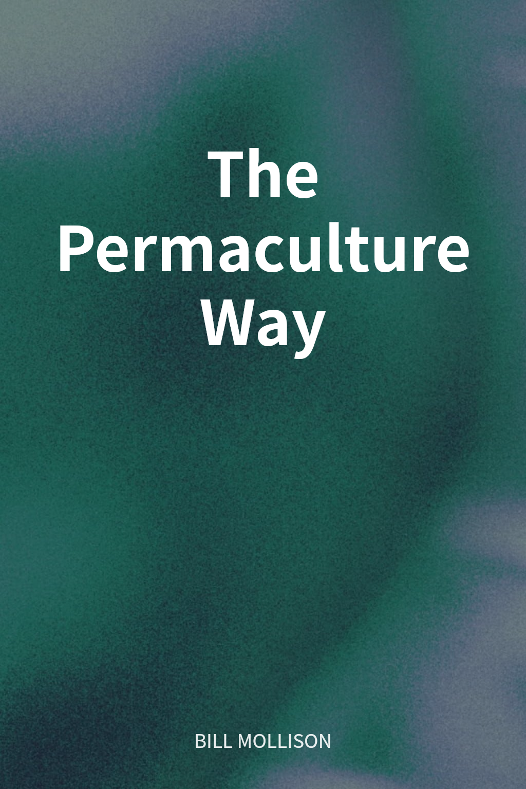 The Permaculture Way cover