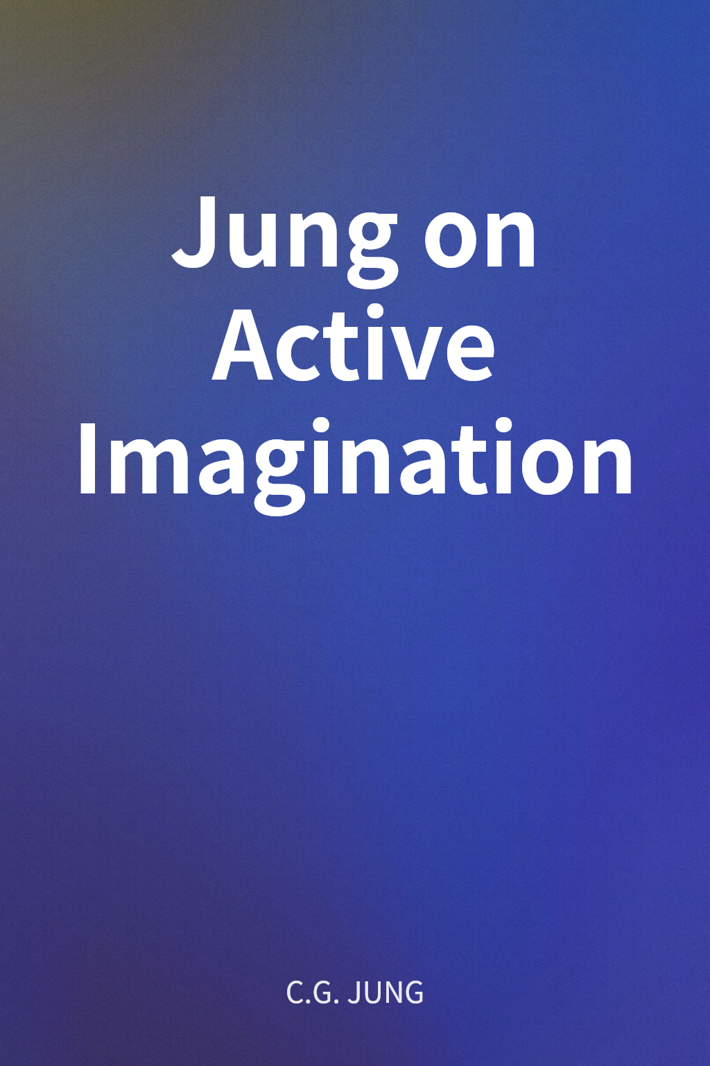 Jung on Active Imagination cover