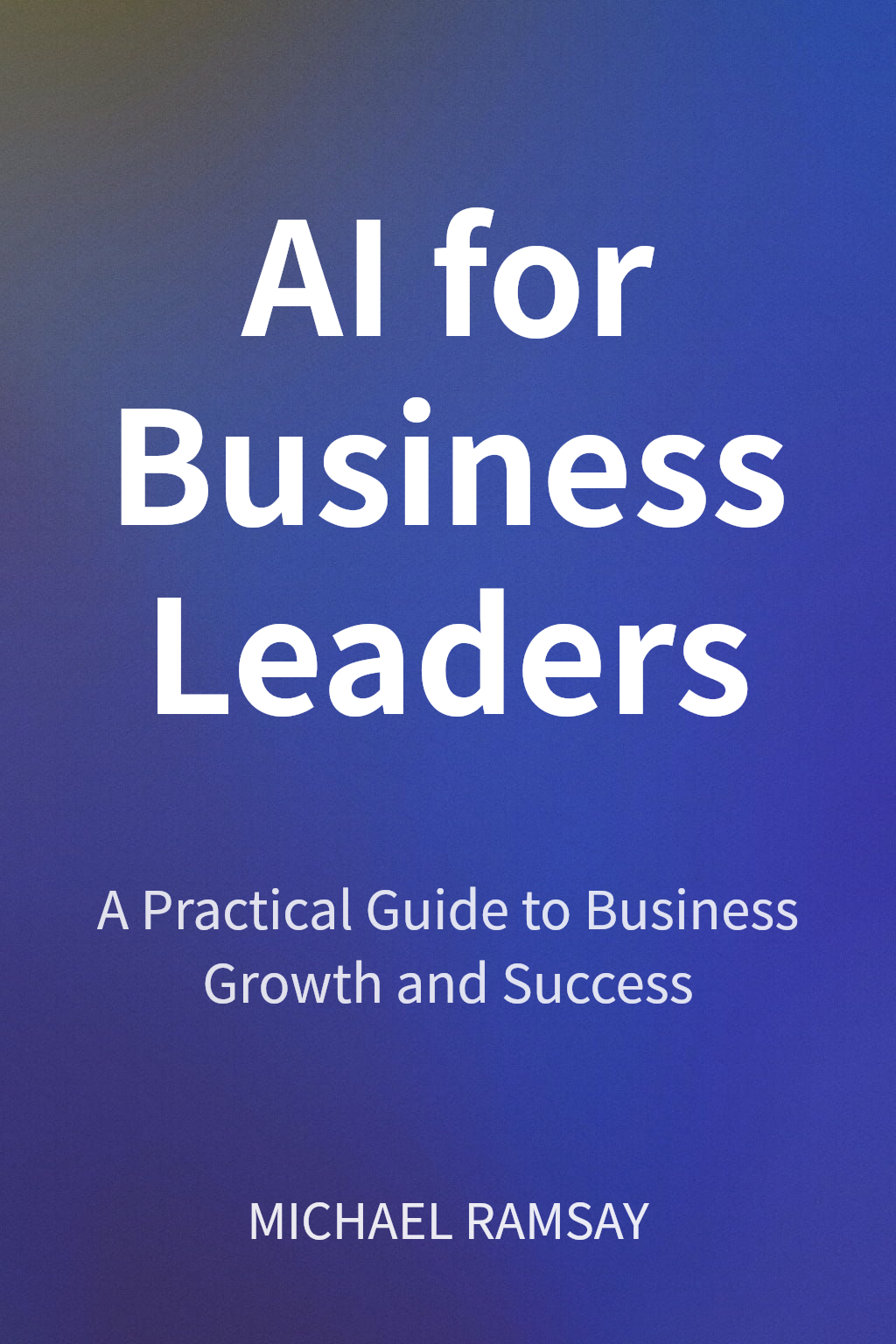 AI for Business Leaders cover