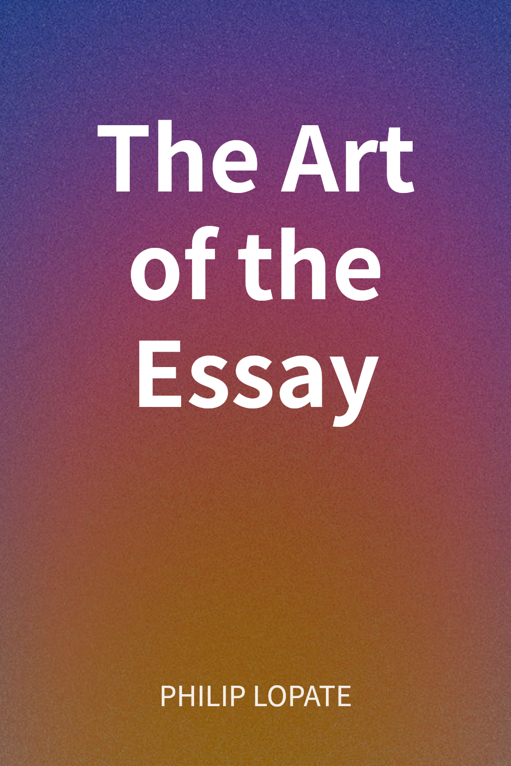 The Art of the Essay cover