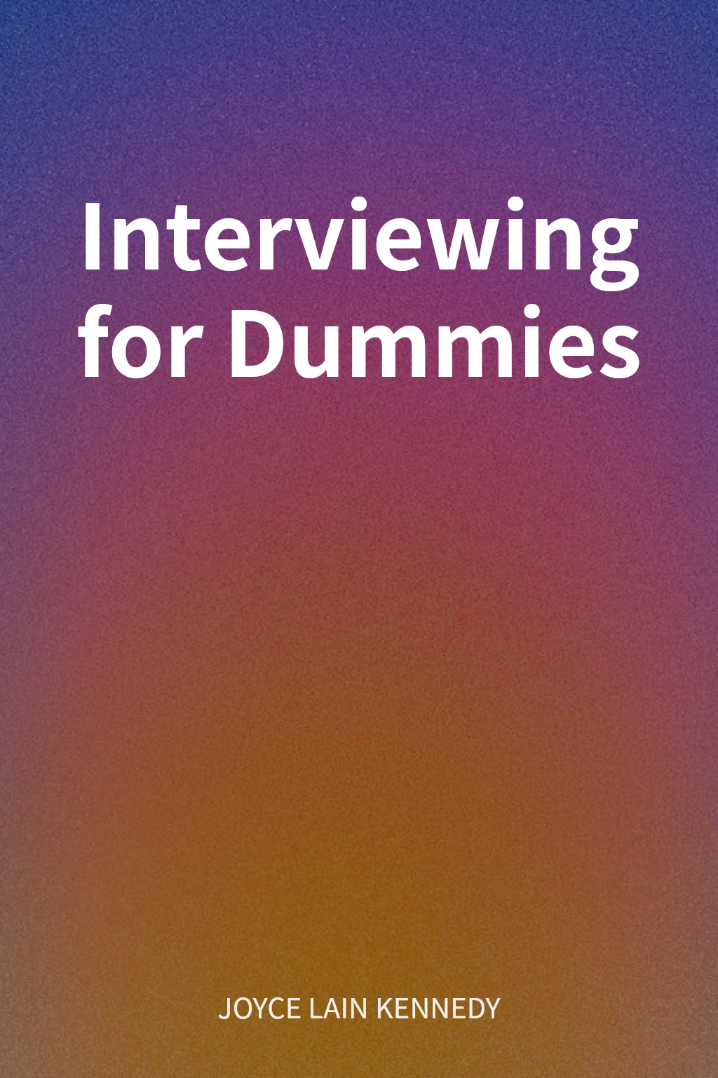 Interviewing for Dummies cover