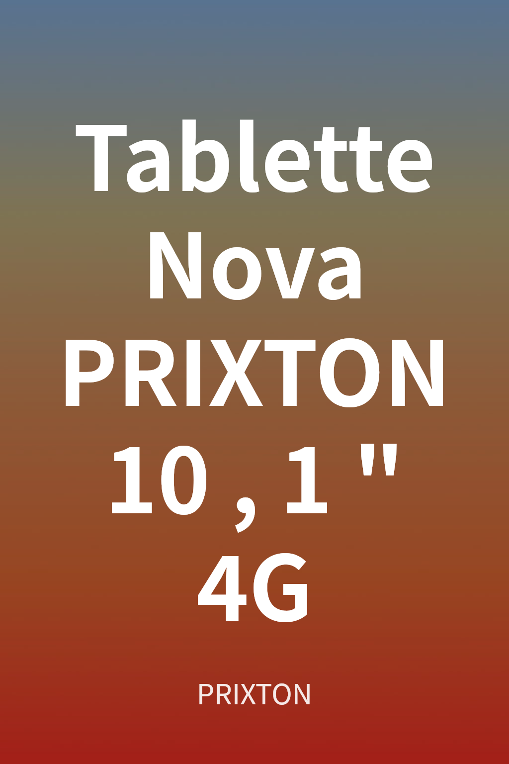 Tablette Nova PRIXTON 10,1" 4G cover