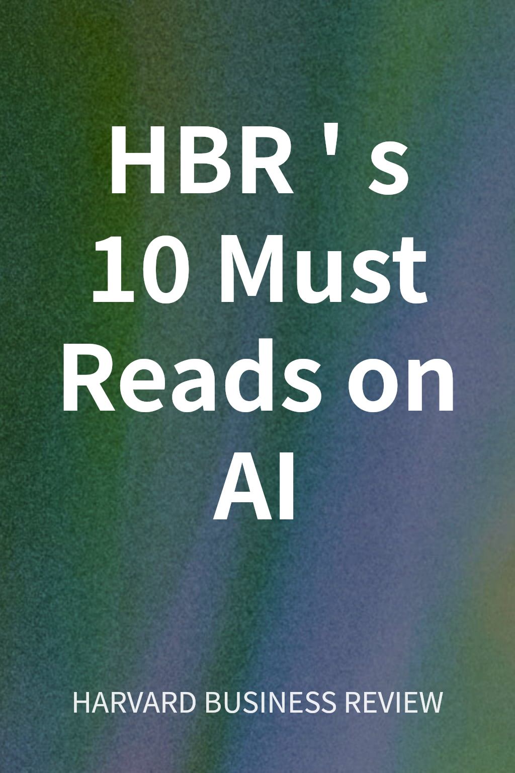 HBR's 10 Must Reads on AI cover