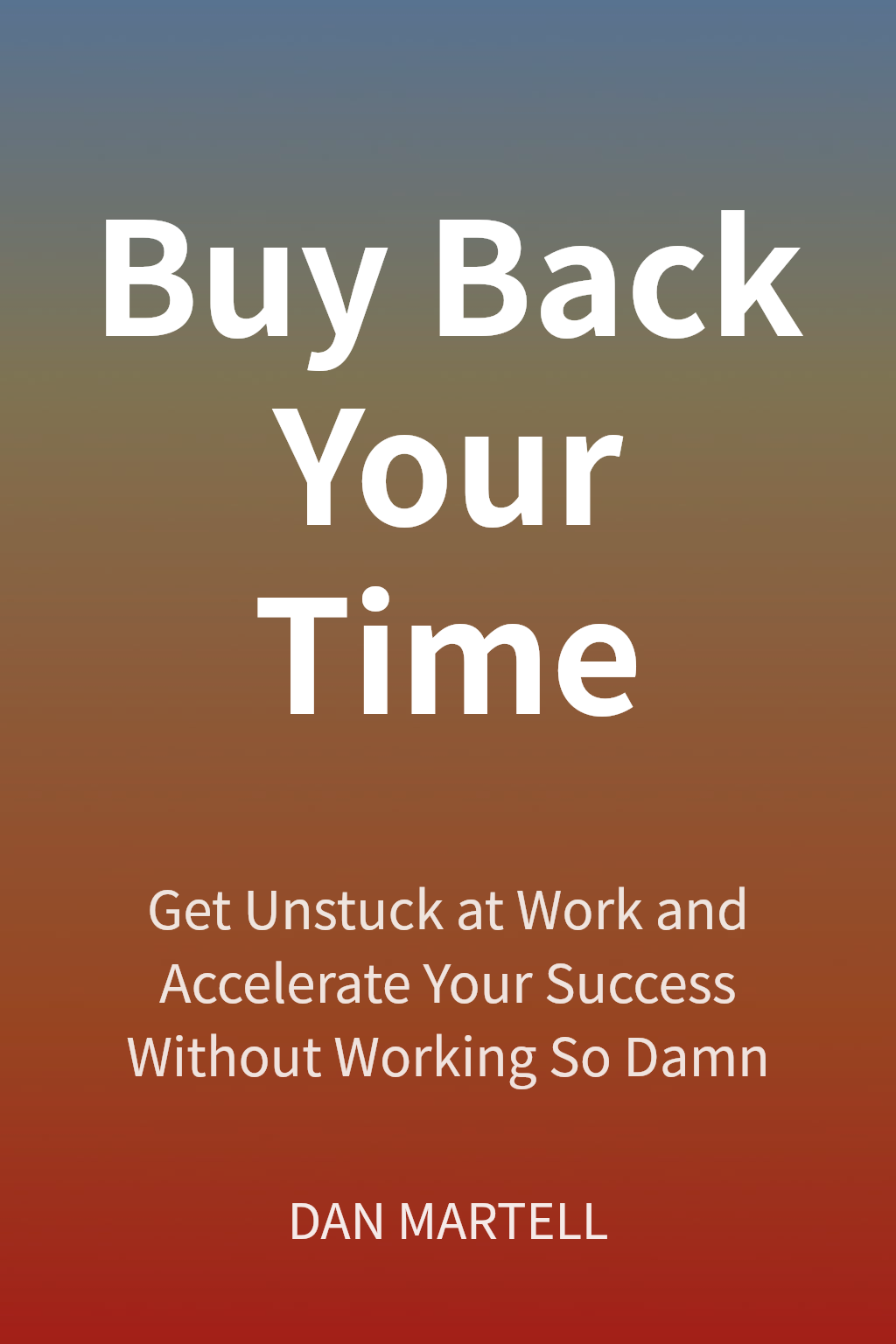 Buy Back Your Time cover