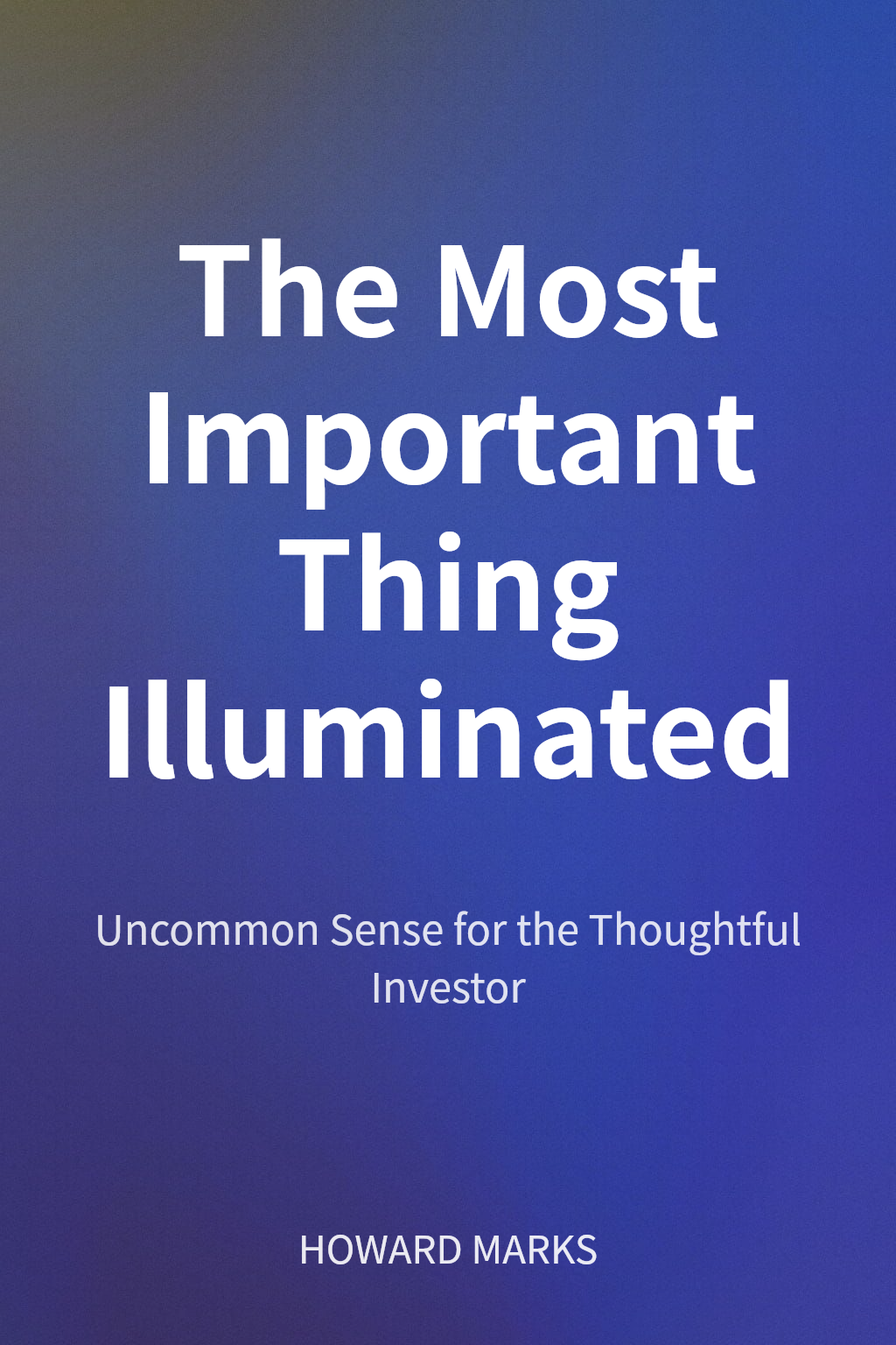 The Most Important Thing Illuminated cover