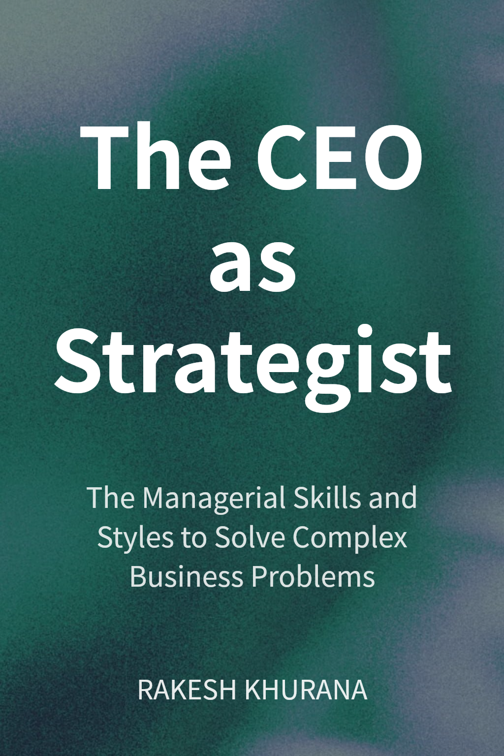 The CEO as Strategist cover