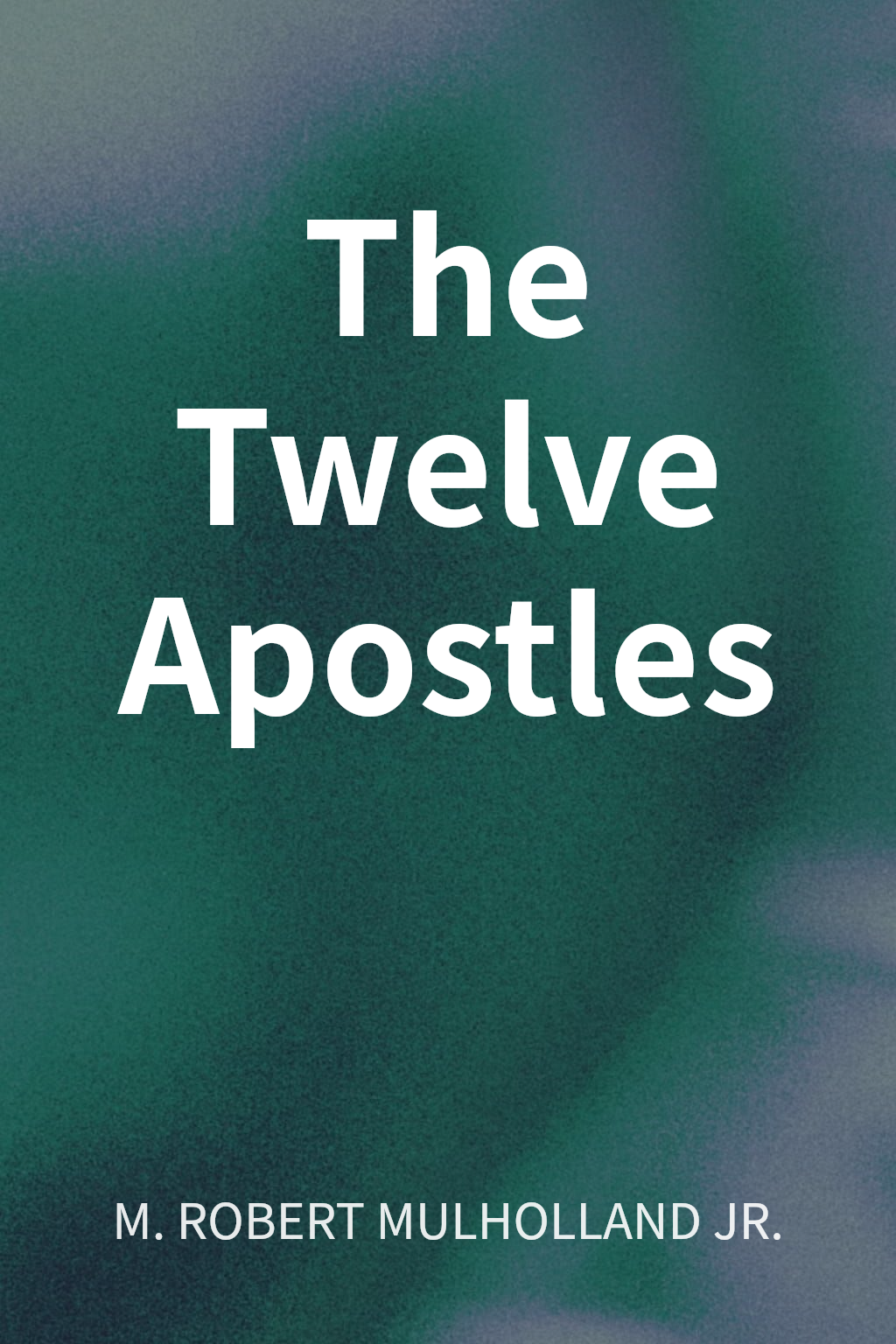 The Twelve Apostles cover