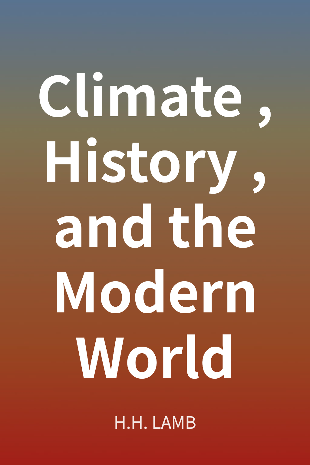 Climate, History, and the Modern World cover