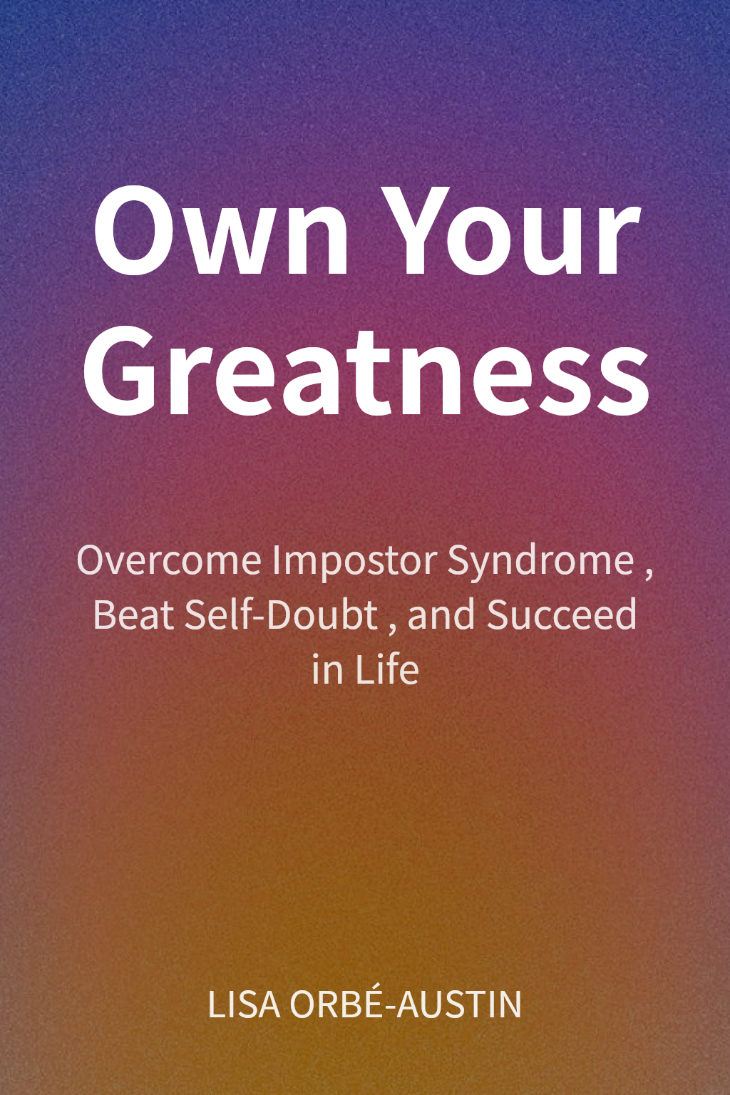 Own Your Greatness cover