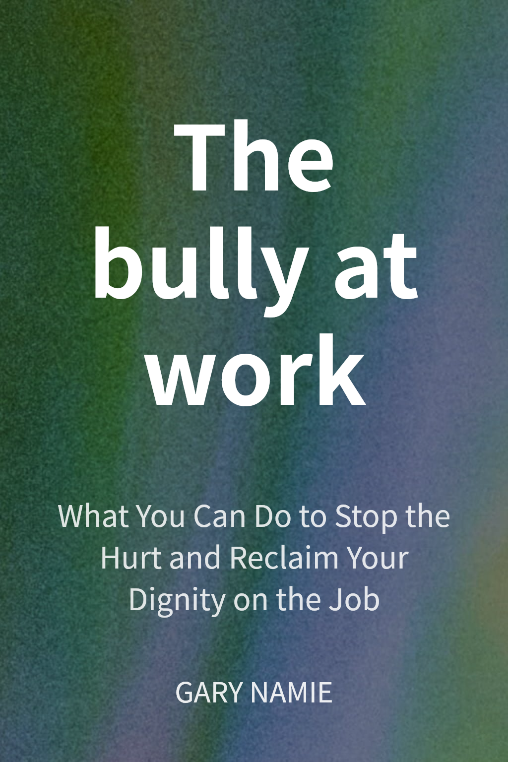 The bully at work cover
