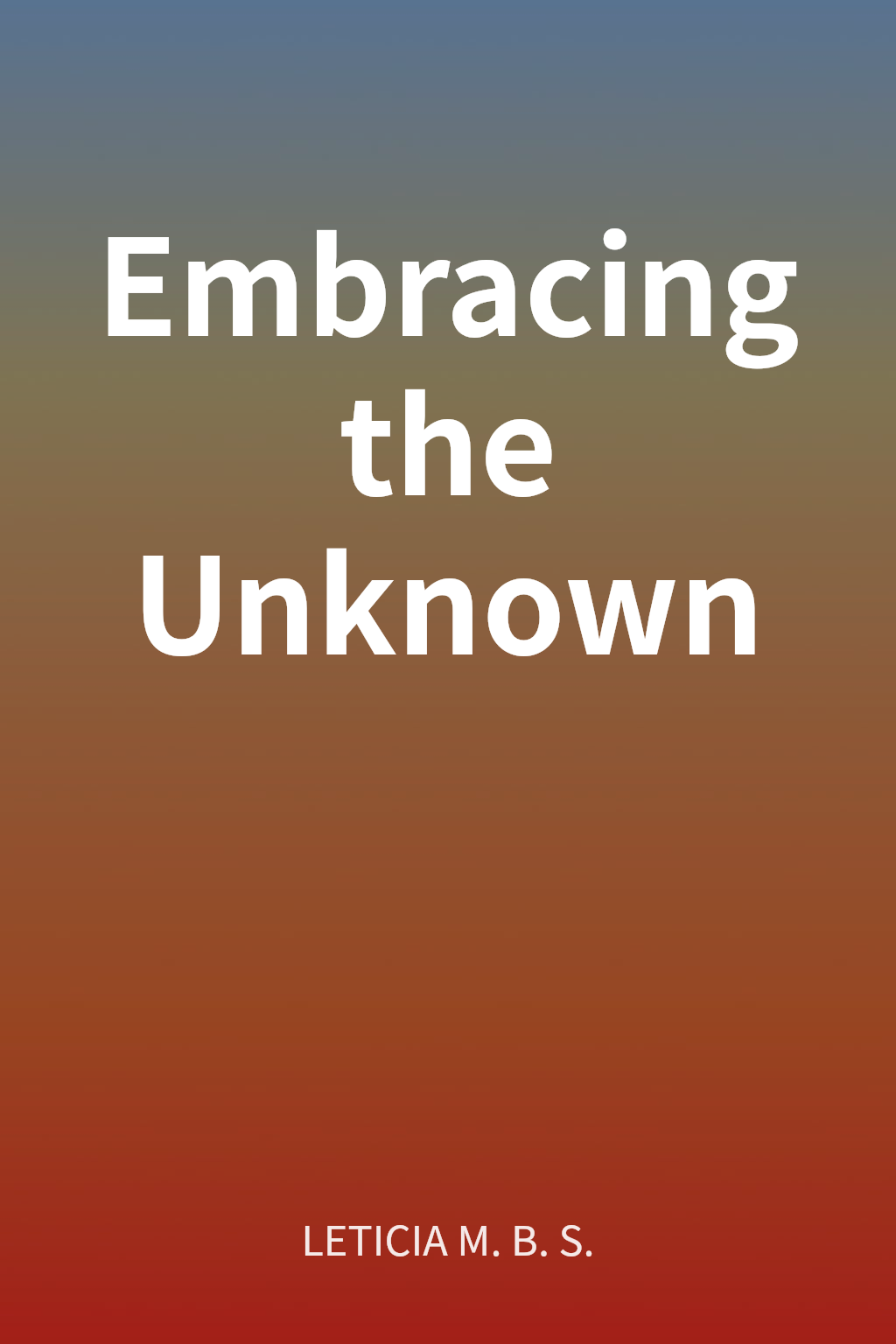 Embracing the Unknown cover