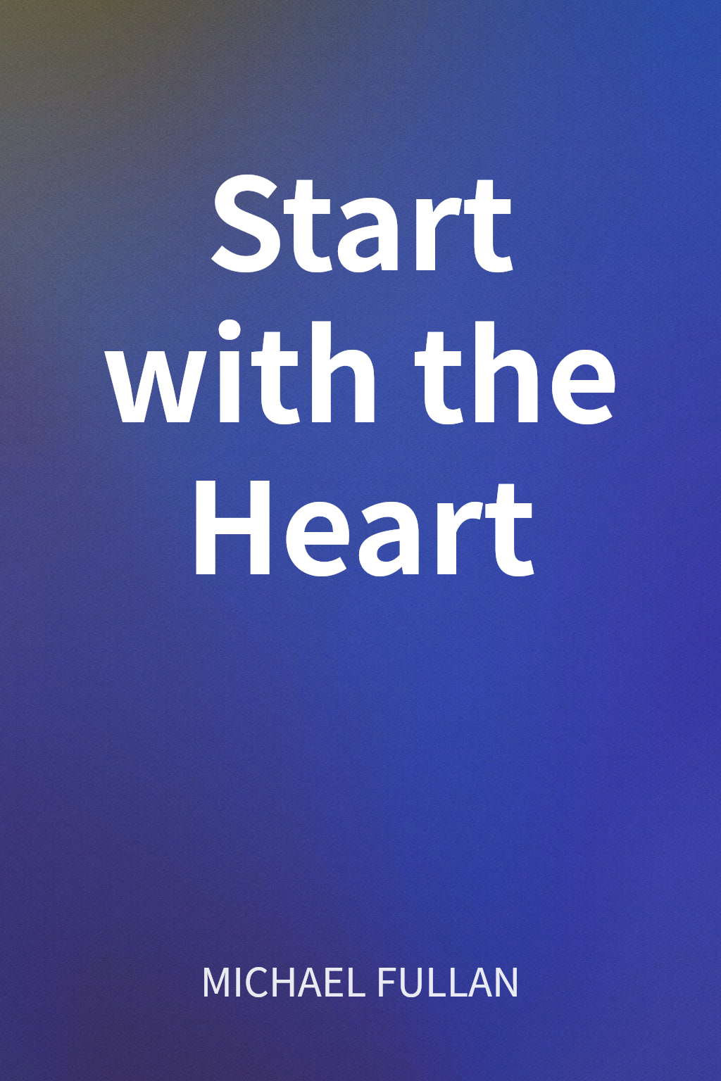 Start with the Heart cover