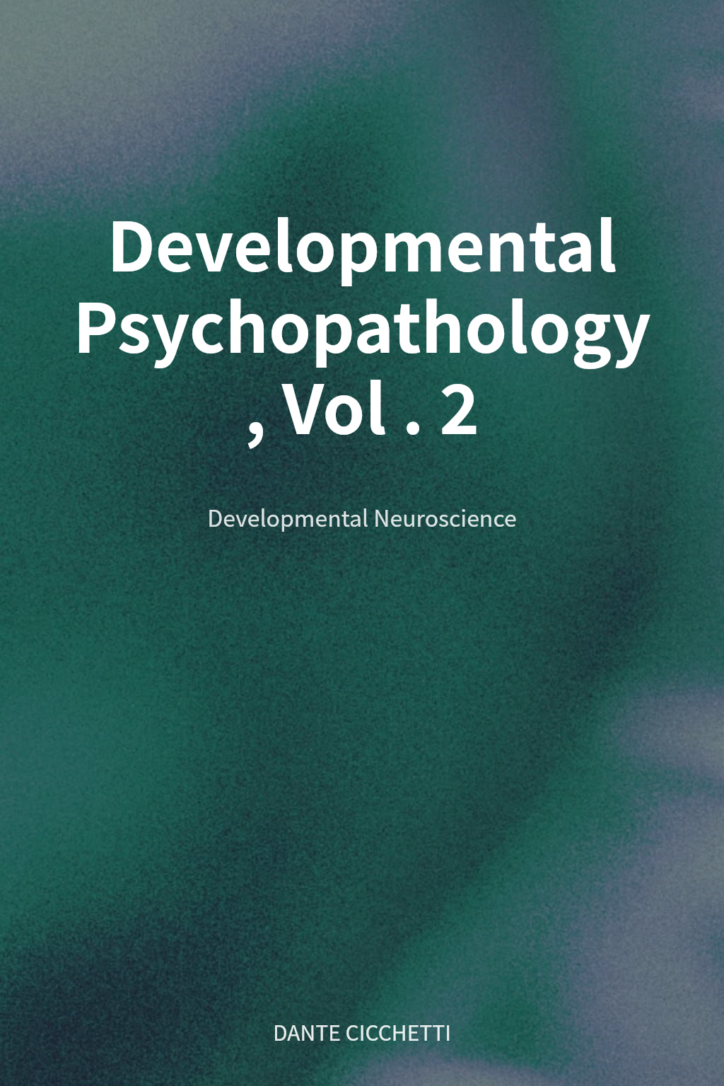 Developmental Psychopathology, Vol. 2 cover