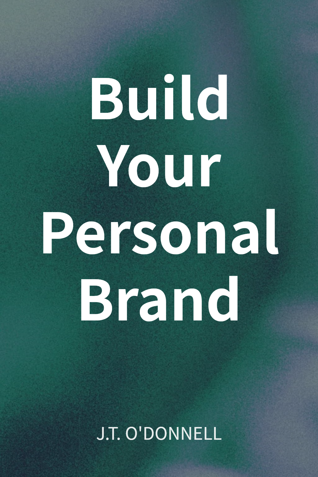 Build Your Personal Brand cover