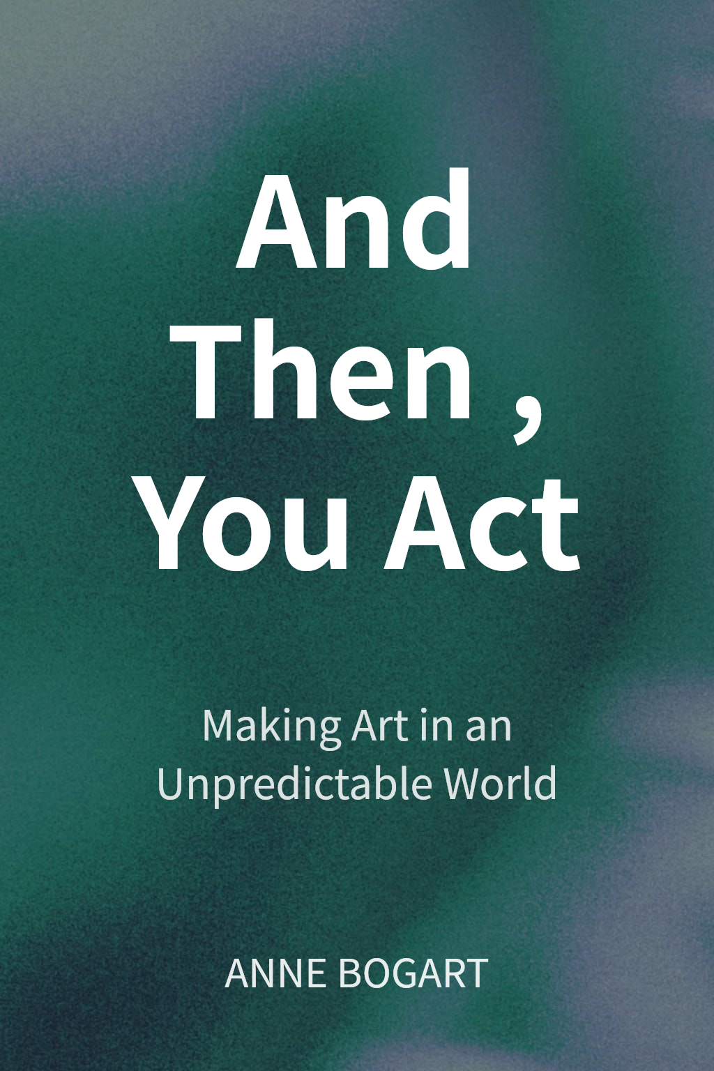 And Then, You Act cover